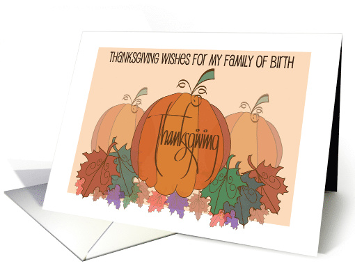 Hand Lettered Thanksgiving for Birth Family, Pumpkins &... (1587714)