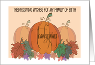 Hand Lettered Thanksgiving for Birth Family, Pumpkins & Fall Leaves card