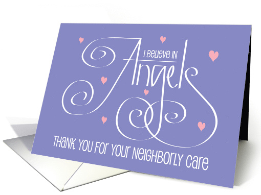 Thank You to Neighbor for Care of Elderly Mother, I... (1603184)