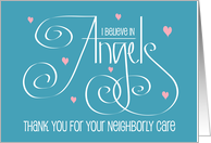 Thank You to Neighbor for Care of Aging Father, I Believe in Angels card