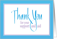 Hand Lettered Thank You for Support and Aid During Difficult Time card