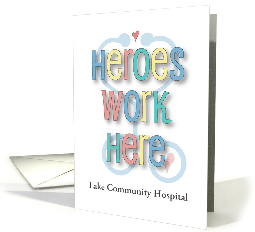 Thank you Doctors and Nurses Custom Coronavirus Heroes Work Here card