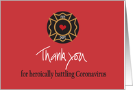 Thank you to Firefighter for Being Coronavirus Hero with Golden Badge card