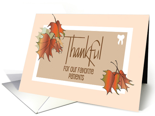 Hand Lettered Thanksgiving from Dentist with Fall Leaves... (1619816)