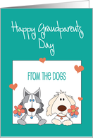 Grandparents Day from the Dogs, Siberian Husky & Maltese with Flowers card