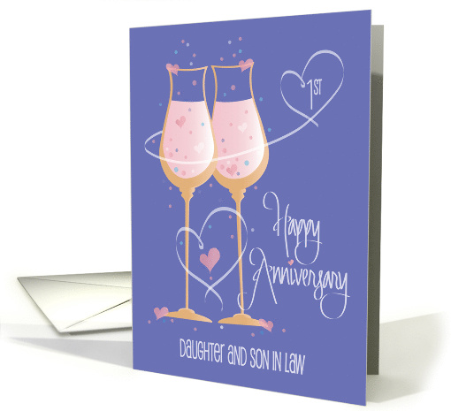 First Wedding Anniversary Daughter & Son in Law Champagne Glasses card