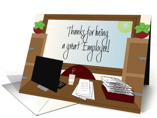 Employee Appreciation Day Thanks for being a great Employee card