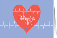 Thinking of You Upcoming Heart Catheterization Heart and Heartbeat card