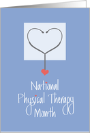 National Physical Therapy Month with Stethoscope and Red Heart card