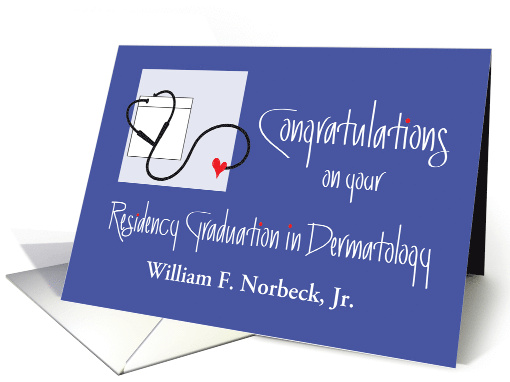 Congratulations Residency Graduation in Dermatology with... (1670586)