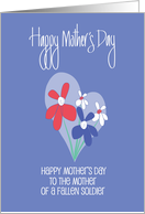 Mother’s Day for Mother of Fallen Soldier Heart with Patriotic Flowers card