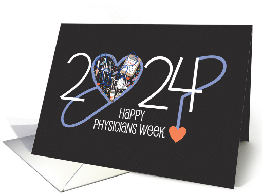 Physicians Week for 2024 Hand Lettered Date and Medical Collage card