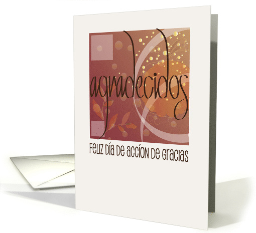 Agradecidos en Espaol Feliz Da de Gracias con Hojas y Calabaza card