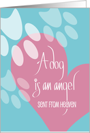 Sympathy for Loss of Dog An Angel Sent from Heaven with Pawprints card