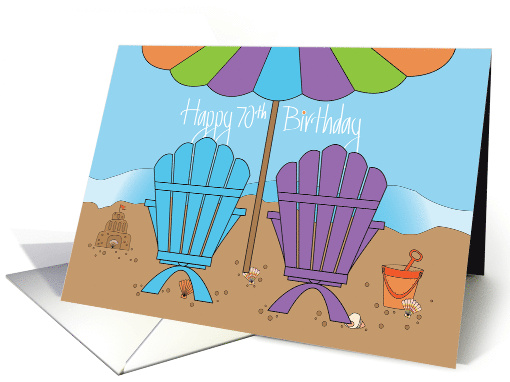 Hand Lettered Birthday 70 Year Old Beach Chairs and Bright... (874636)
