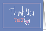 Hand Lettered Thank you for your gift, White Letters on Lavender card
