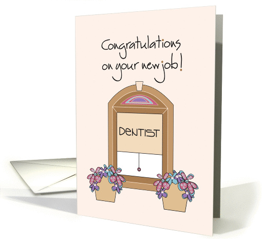 Congratulations on your new job - Dentist card (910905)