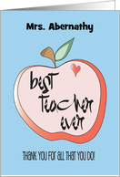 Hand Lettered Teacher Thank you Best Teacher Ever with Custom Name card