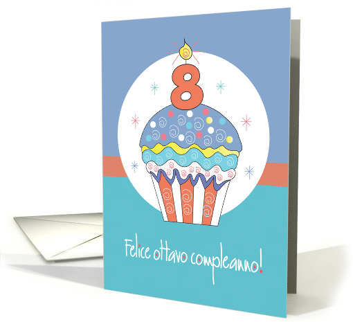 Felice Ottavo Compleanno con Candela Numerati e Cupcake Decorato card