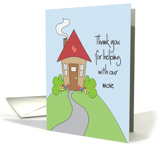 Thanks for helping with our move with cute cottage card (945853)