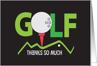 Thanks So Much Golf Card with Golf Ball and Red Tee on Green Fairway card