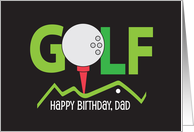 Birthday for Golfing Dad with Golf Ball and Red Tee on Green Fairway card