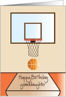Happy Birthday for Granddaughter, with basketball hoop & basketball card