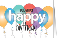Hand Lettered Birthday for Daughter Happy Colorful Birthday Balloons card