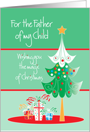 Magic of Christmas for Father of my Child with decorated tree card