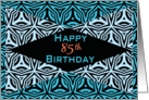 Zebra Print Kaleidoscope Design for 85th Birthday card