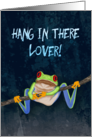Red-Eyed Tree Frog Hang in There! Get Well for Lover card