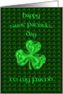 Happy St. Patricks Day Friend Bright Green Shamrock card
