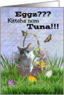 Kitty Cat in Easter Basket w/ Eggs and Butterflies - Kittehs Nom Tuna card
