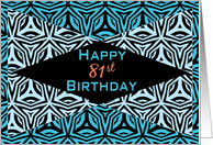 Zebra Print Kaleidoscope Design for 81st Birthday card