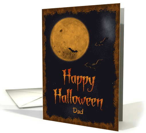 Harvest Moon & Bats Happy Halloween for Dad card (1172034)