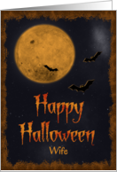 Harvest Moon & Bats Happy Halloween for Wife card
