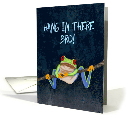 Red-Eyed Tree Frog Hang in There! Get Well for Brother card (1383144)