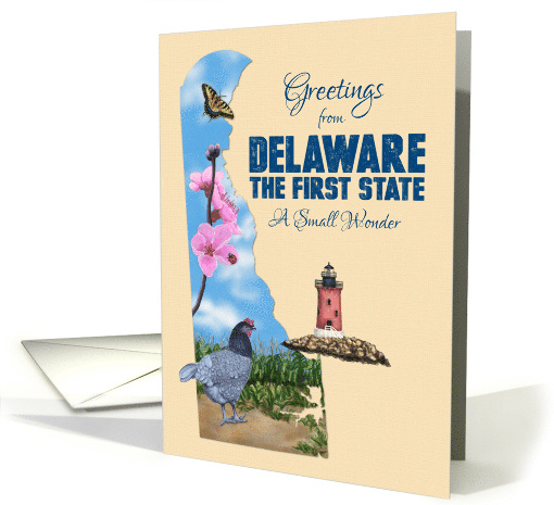 Greetings from Delaware, The First State & A Small Wonder card