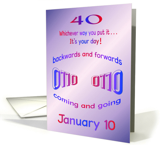 Happy Palindrome Birthday 40 years old on 01/10 card (875629)