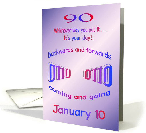 Happy Palindrome Birthday 90 years old on 01/10 card (875635)