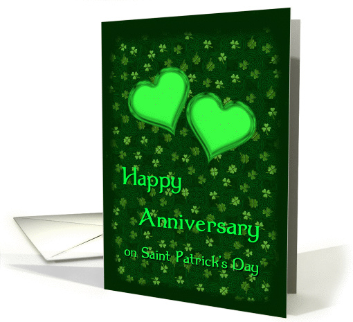 Happy Anniversary on Saint Patricks Day with Green Hearts... (909464)