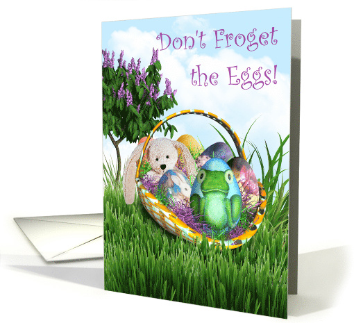 Easter Frog Egg in Easter Basket - Dont Froget the Eggs! card