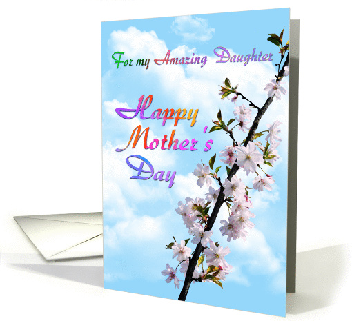 For my Amazing Daughter Happy Mothers Day card (922886)