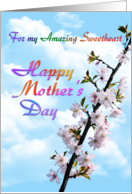 For my Amazing Sweetheart Happy Mothers Day card