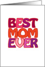 Best Mom Ever fun THANK YOU greeting card for mother card