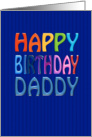 Happy Birthday Daddy Happy Colourful blue card