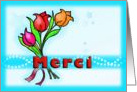 Merci , Je vous remercie de tout cur French Thank you fun flowers card