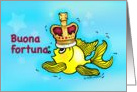 Buona Fortuna Italian Good Luck , Fish wearing crown card