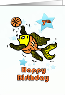Happy 7th Birthday Fish playing Basketball funny cartoon card
