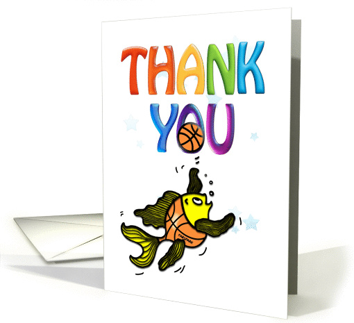 Thank You Fish playing Basketball fun cute funny cartoon card (883123)